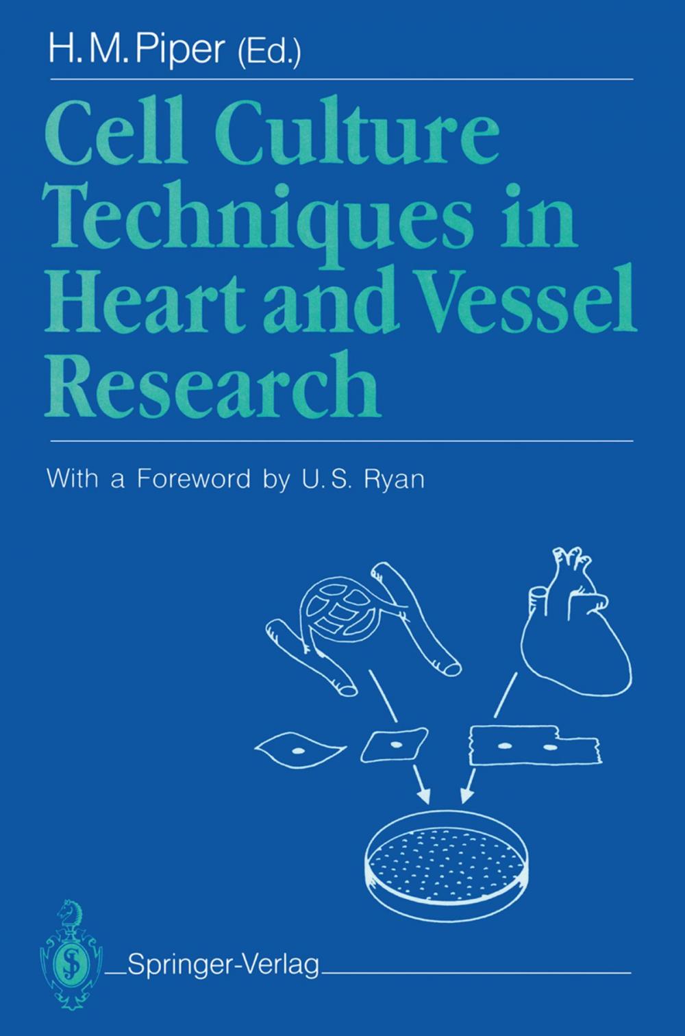 Big bigCover of Cell Culture Techniques in Heart and Vessel Research