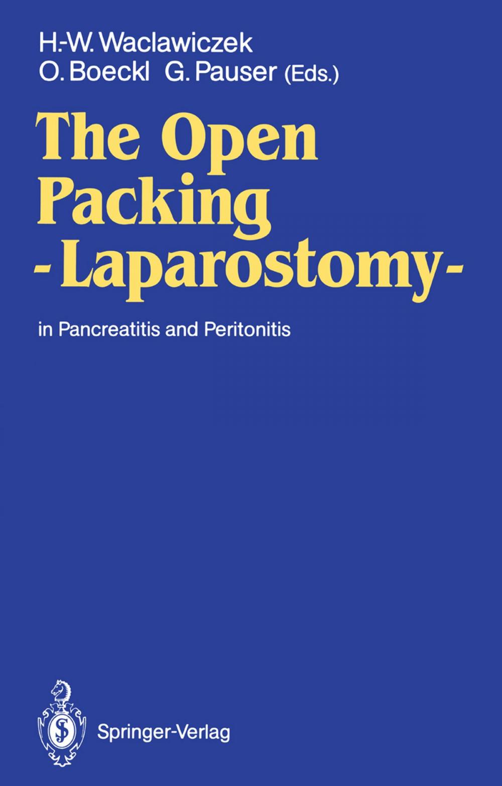 Big bigCover of The Open Packing — Laparostomy —