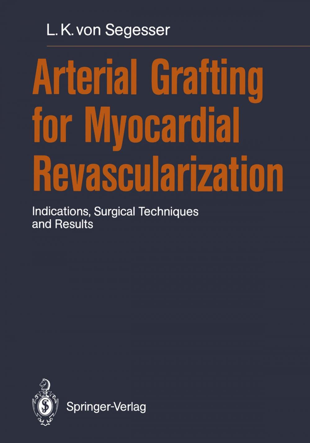 Big bigCover of Arterial Grafting for Myocardial Revascularization