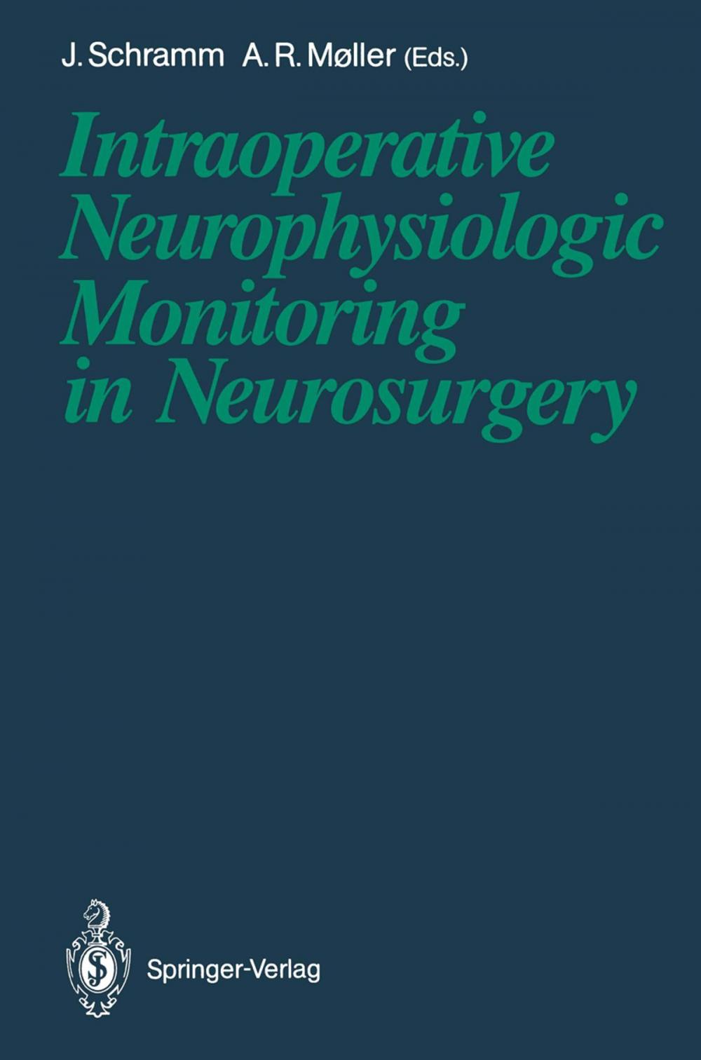 Big bigCover of Intraoperative Neurophysiologic Monitoring in Neurosurgery