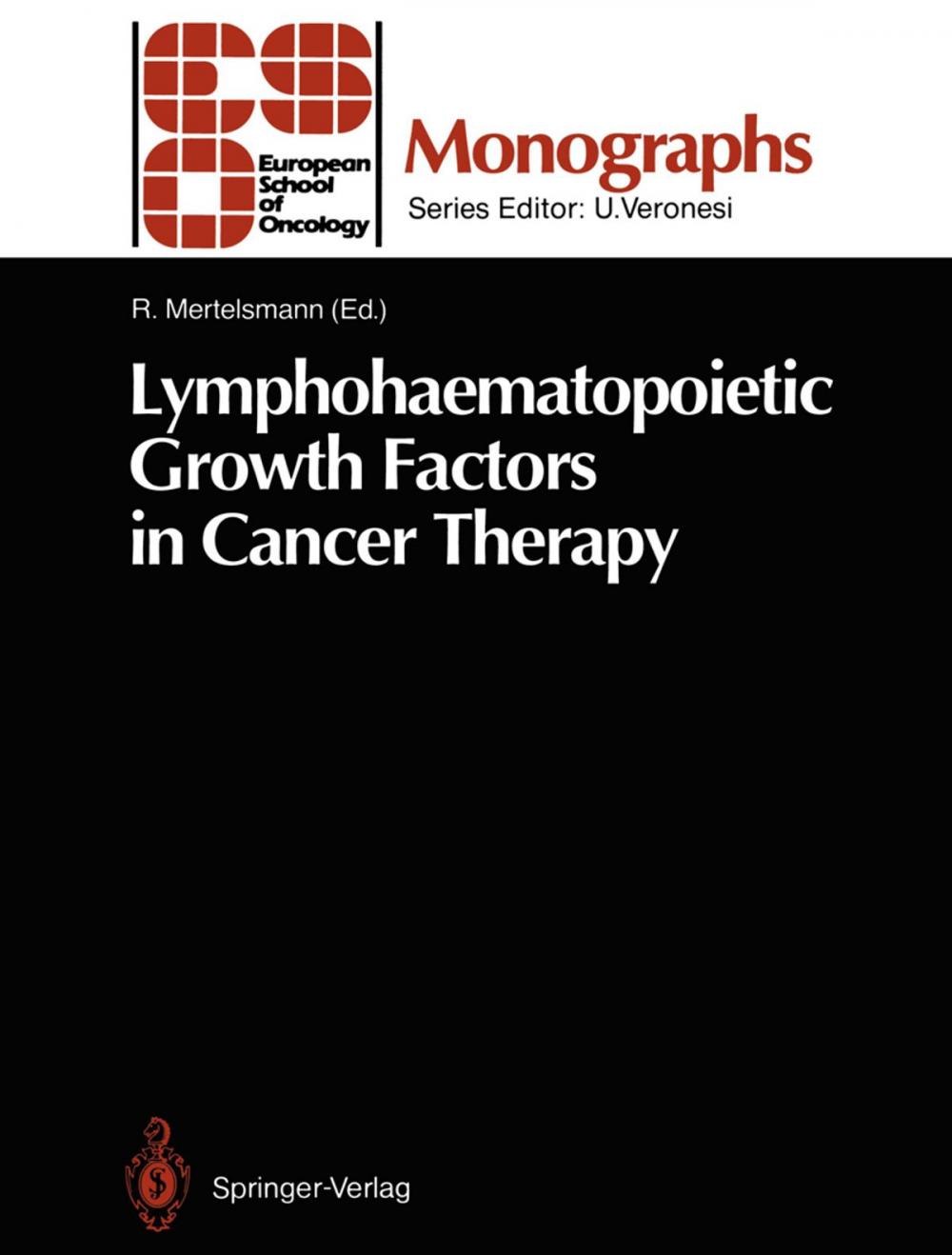 Big bigCover of Lymphohaematopoietic Growth Factors in Cancer Therapy