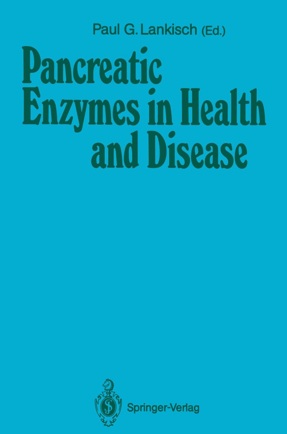 Big bigCover of Pancreatic Enzymes in Health and Disease