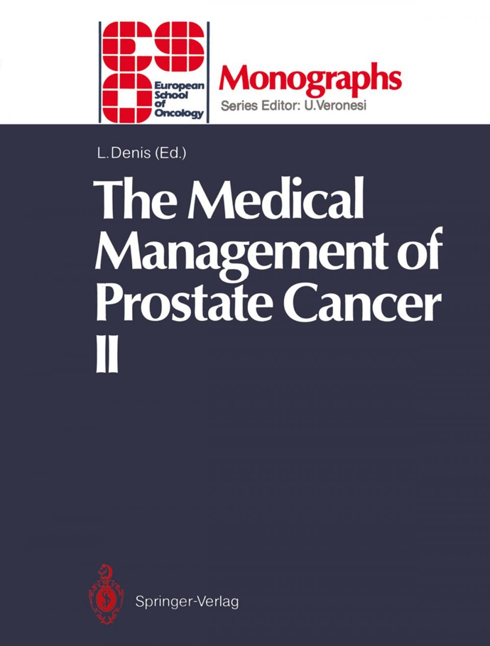 Big bigCover of The Medical Management of Prostate Cancer II