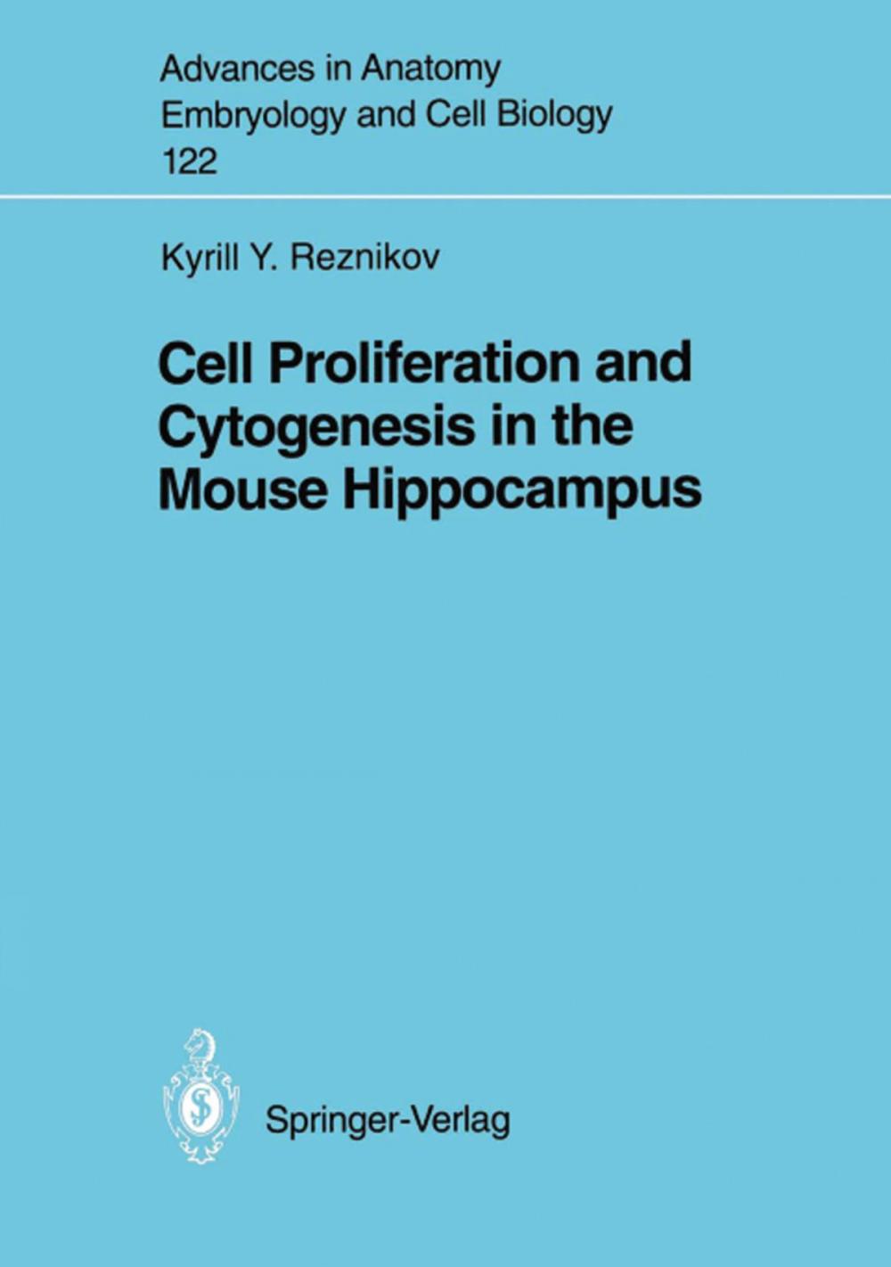 Big bigCover of Cell Proliferation and Cytogenesis in the Mouse Hippocampus