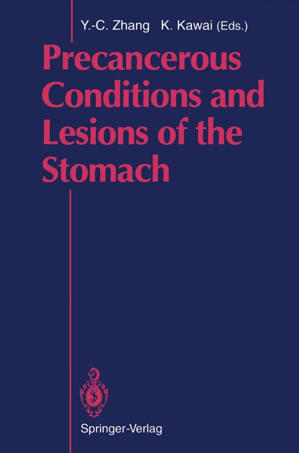 Big bigCover of Precancerous Conditions and Lesions of the Stomach