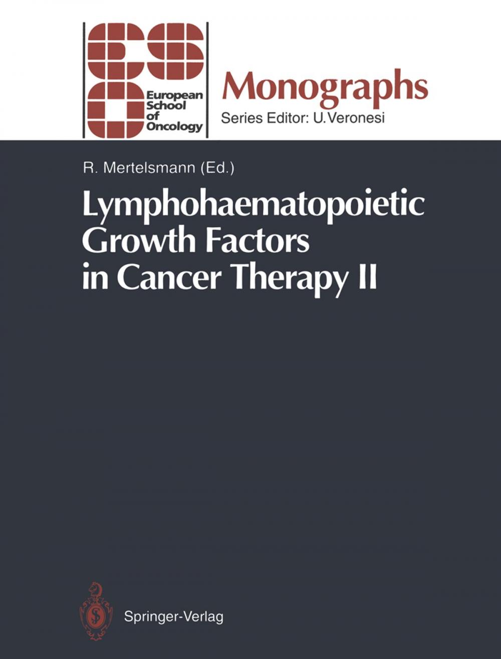 Big bigCover of Lymphohaematopoietic Growth Factors in Cancer Therapy II