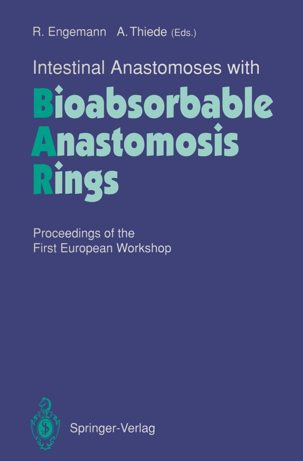 Big bigCover of Intestinal Anastomoses with Bioabsorbable Anastomosis Rings