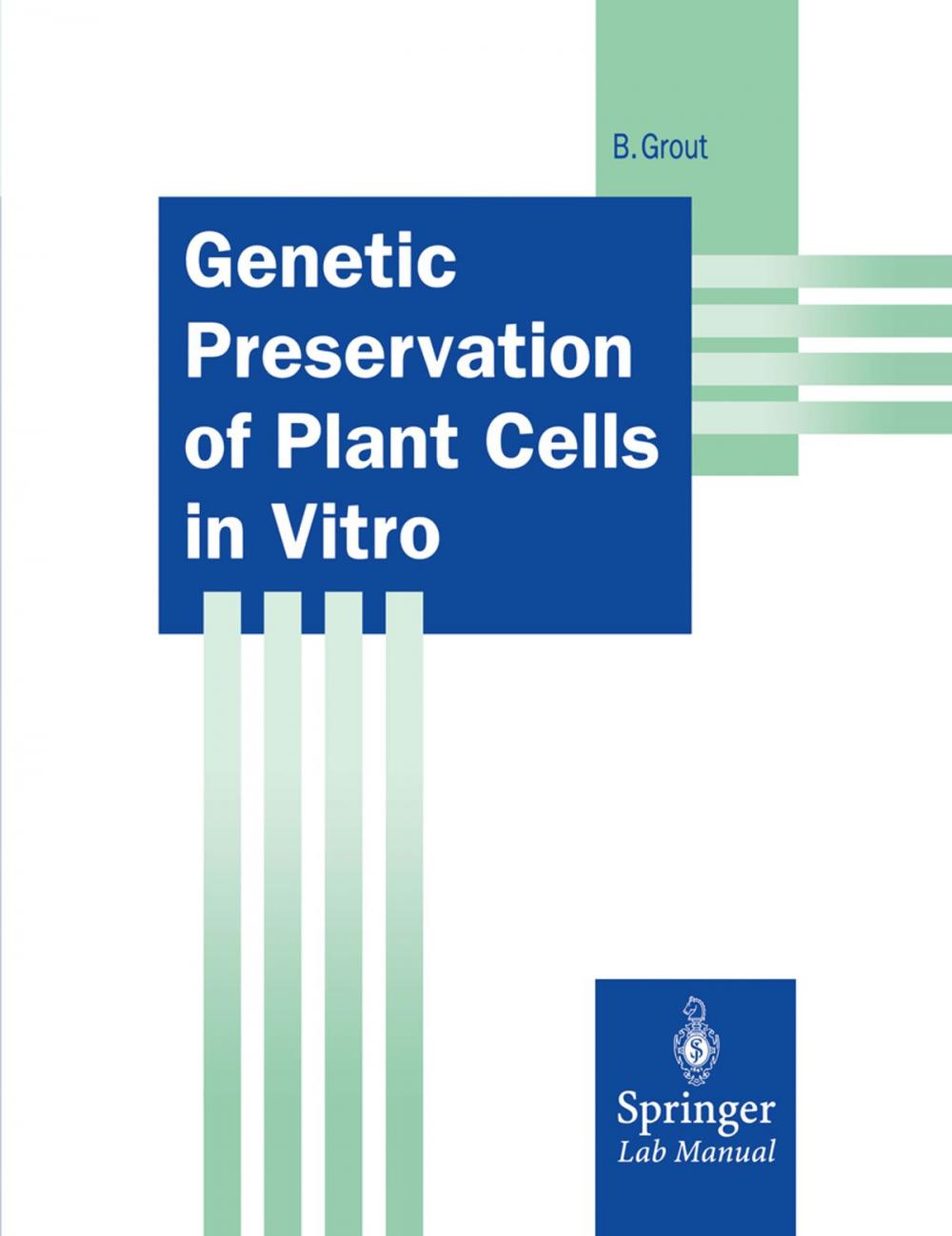 Big bigCover of Genetic Preservation of Plant Cells in Vitro
