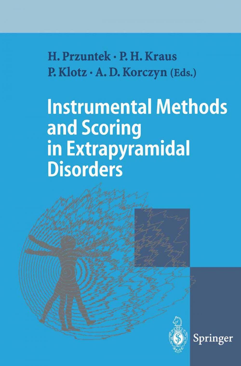 Big bigCover of Instrumental Methods and Scoring in Extrapyramidal Disorders