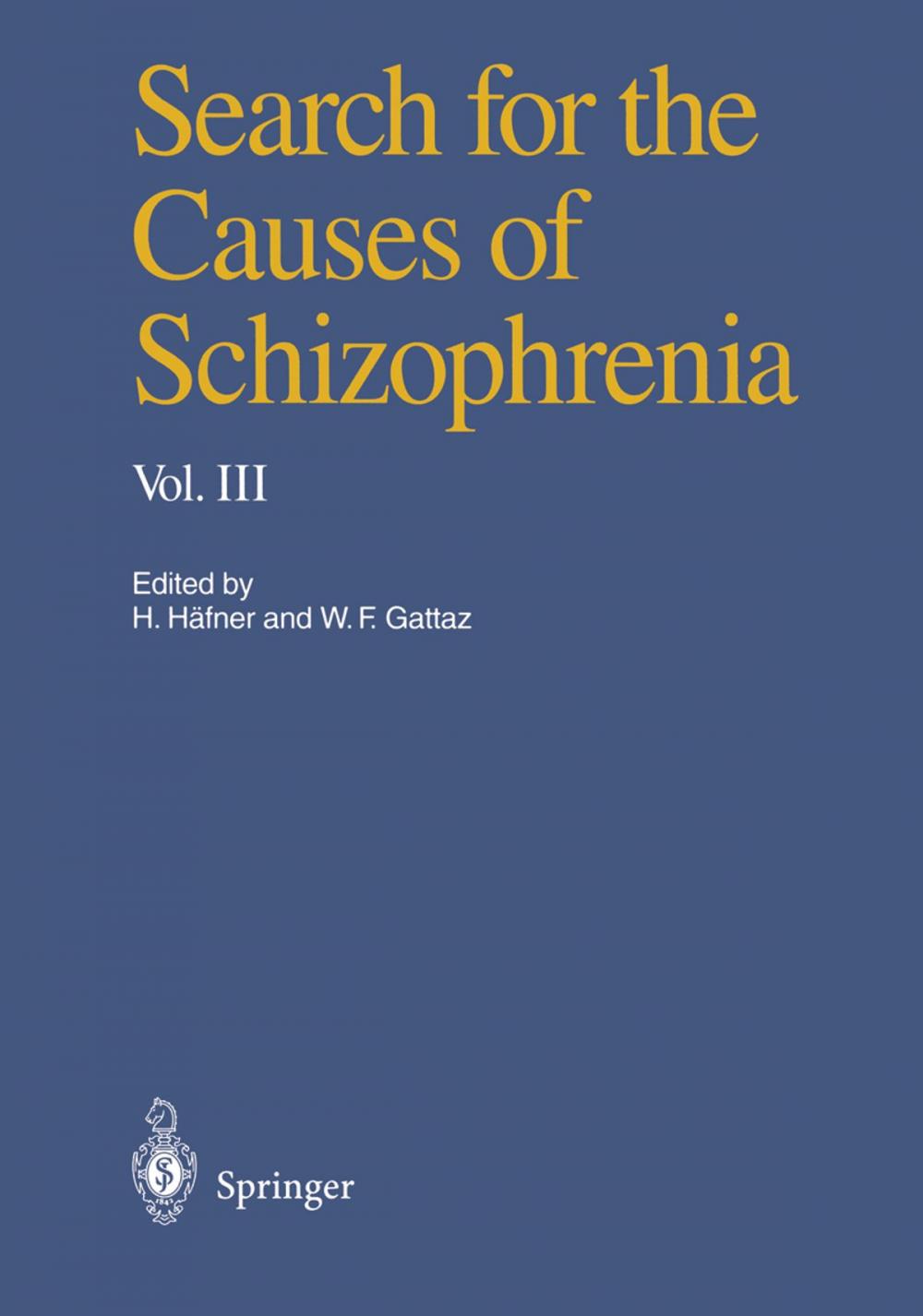 Big bigCover of Search for the Causes of Schizophrenia