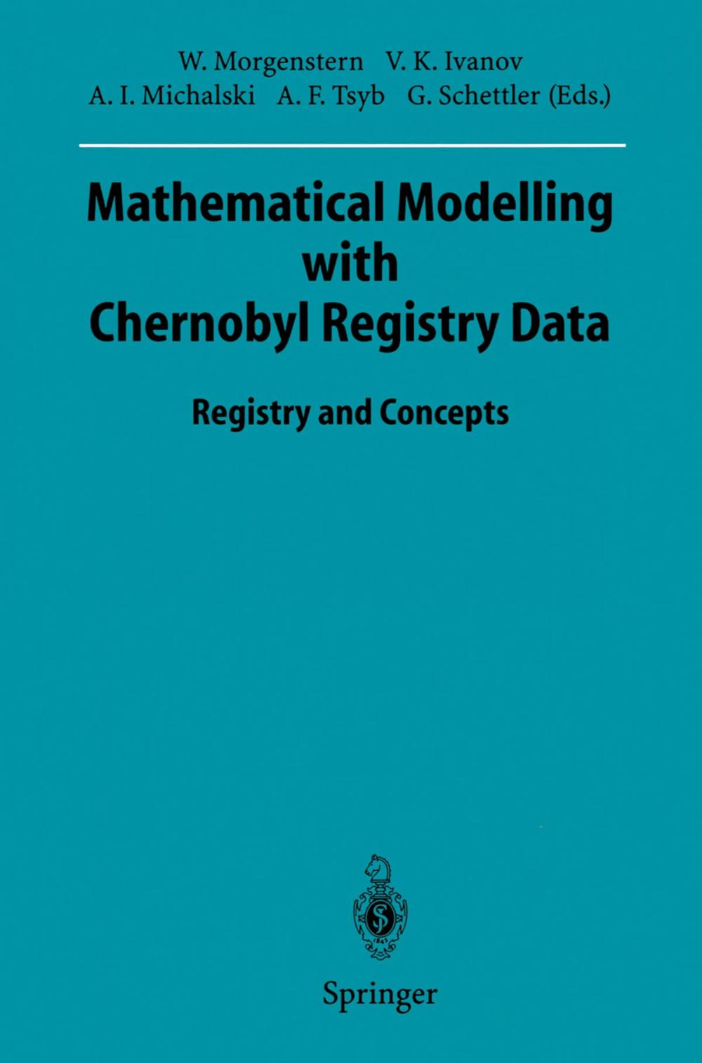 Big bigCover of Mathematical Modelling with Chernobyl Registry Data