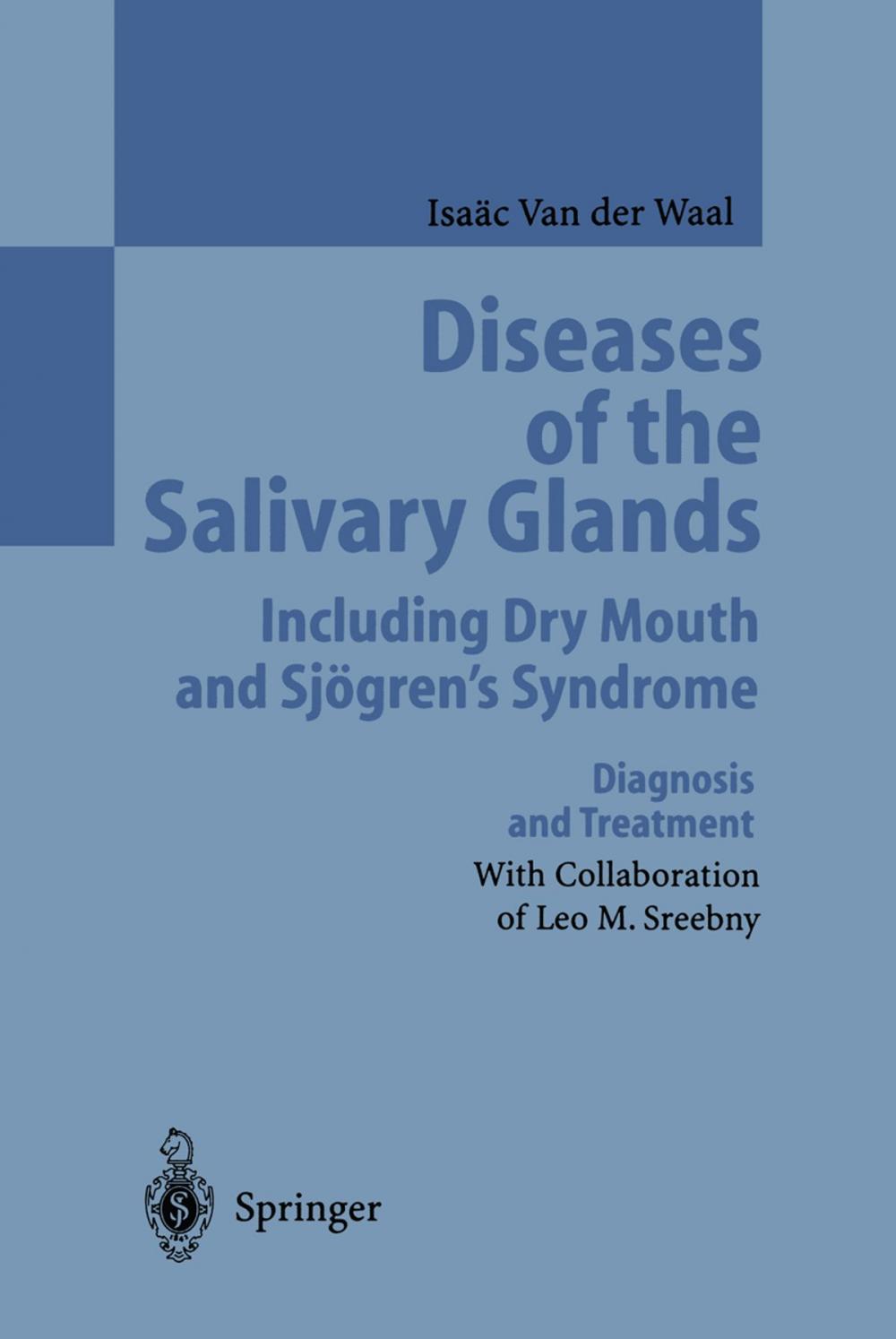 Big bigCover of Diseases of the Salivary Glands Including Dry Mouth and Sjögren’s Syndrome