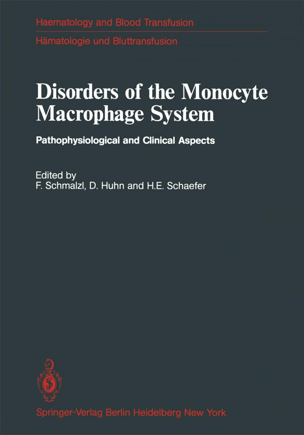 Big bigCover of Disorders of the Monocyte Macrophage System