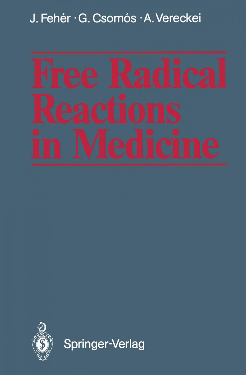 Big bigCover of Free Radical Reactions in Medicine