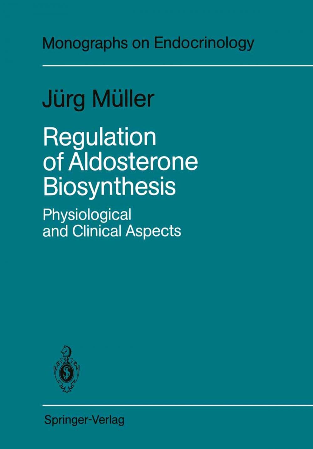 Big bigCover of Regulation of Aldosterone Biosynthesis