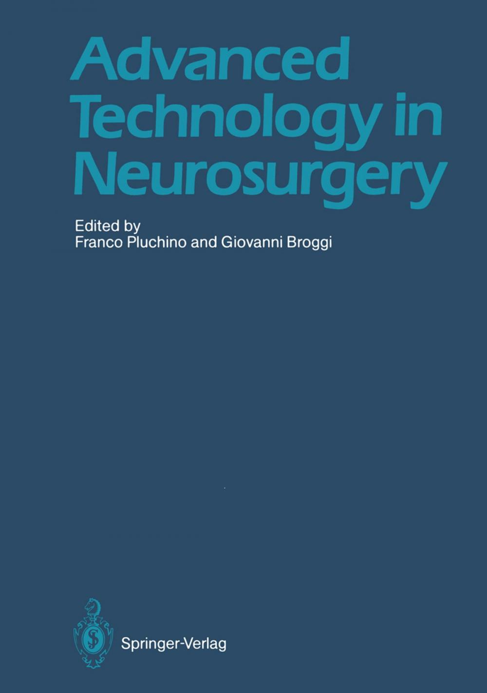 Big bigCover of Advanced Technology in Neurosurgery