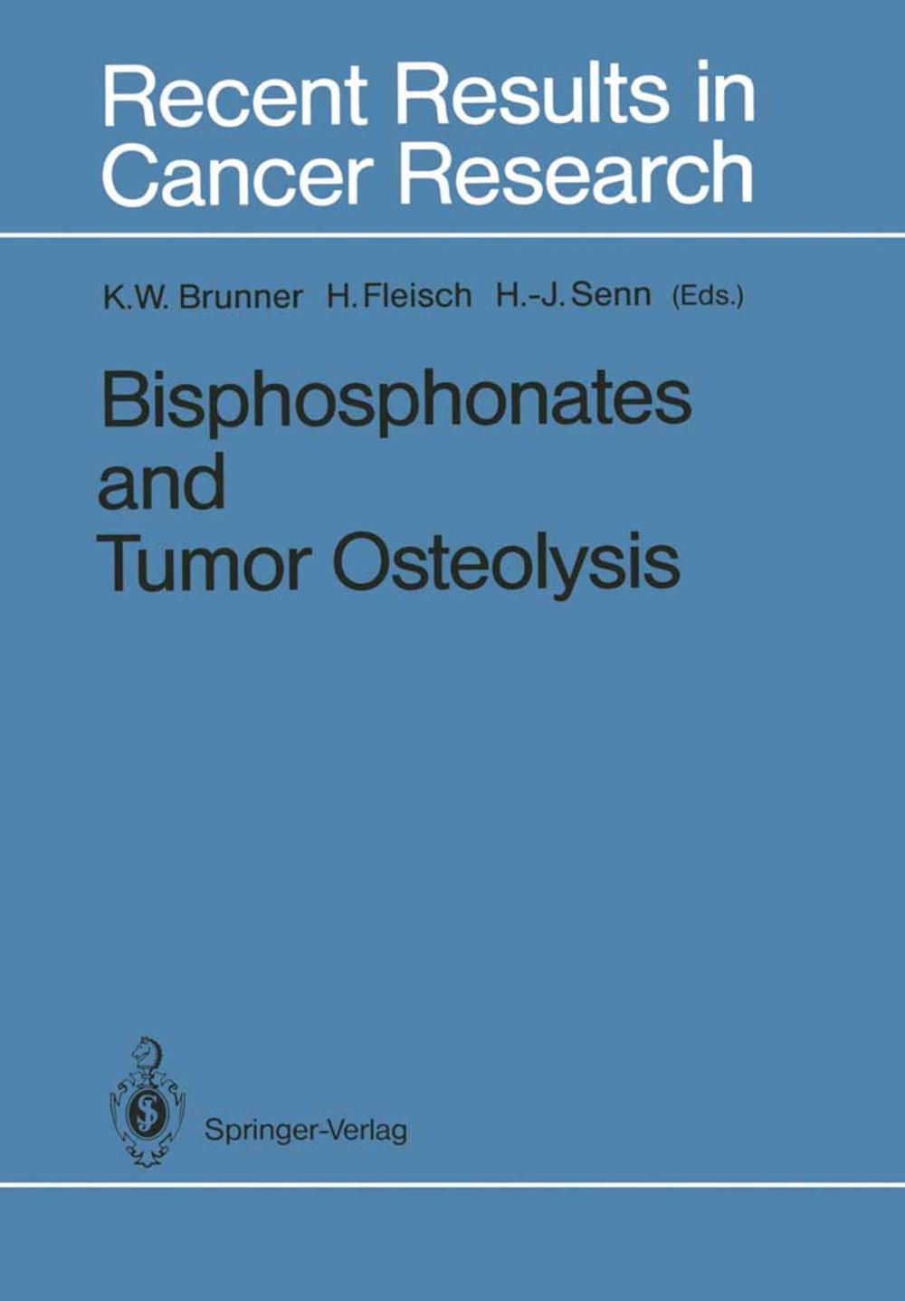 Big bigCover of Bisphosphonates and Tumor Osteolysis