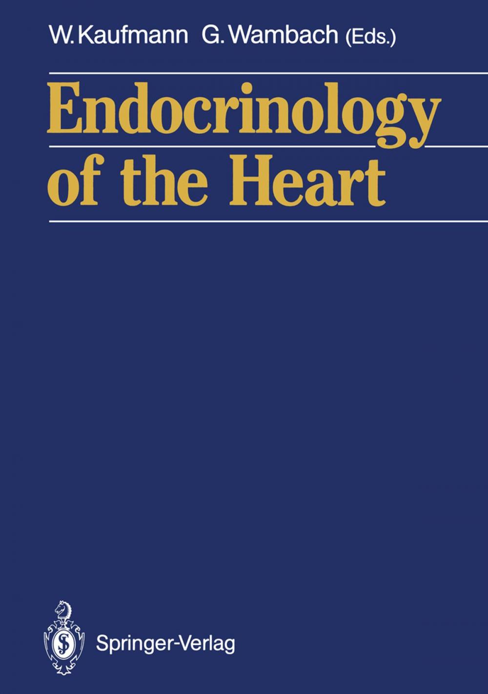 Big bigCover of Endocrinology of the Heart