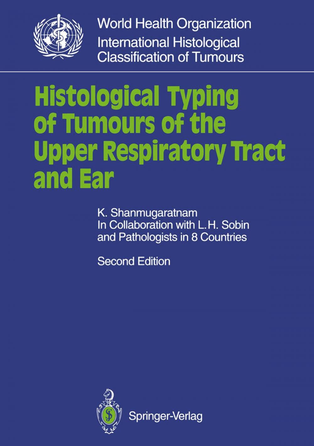 Big bigCover of Histological Typing of Tumours of the Upper Respiratory Tract and Ear