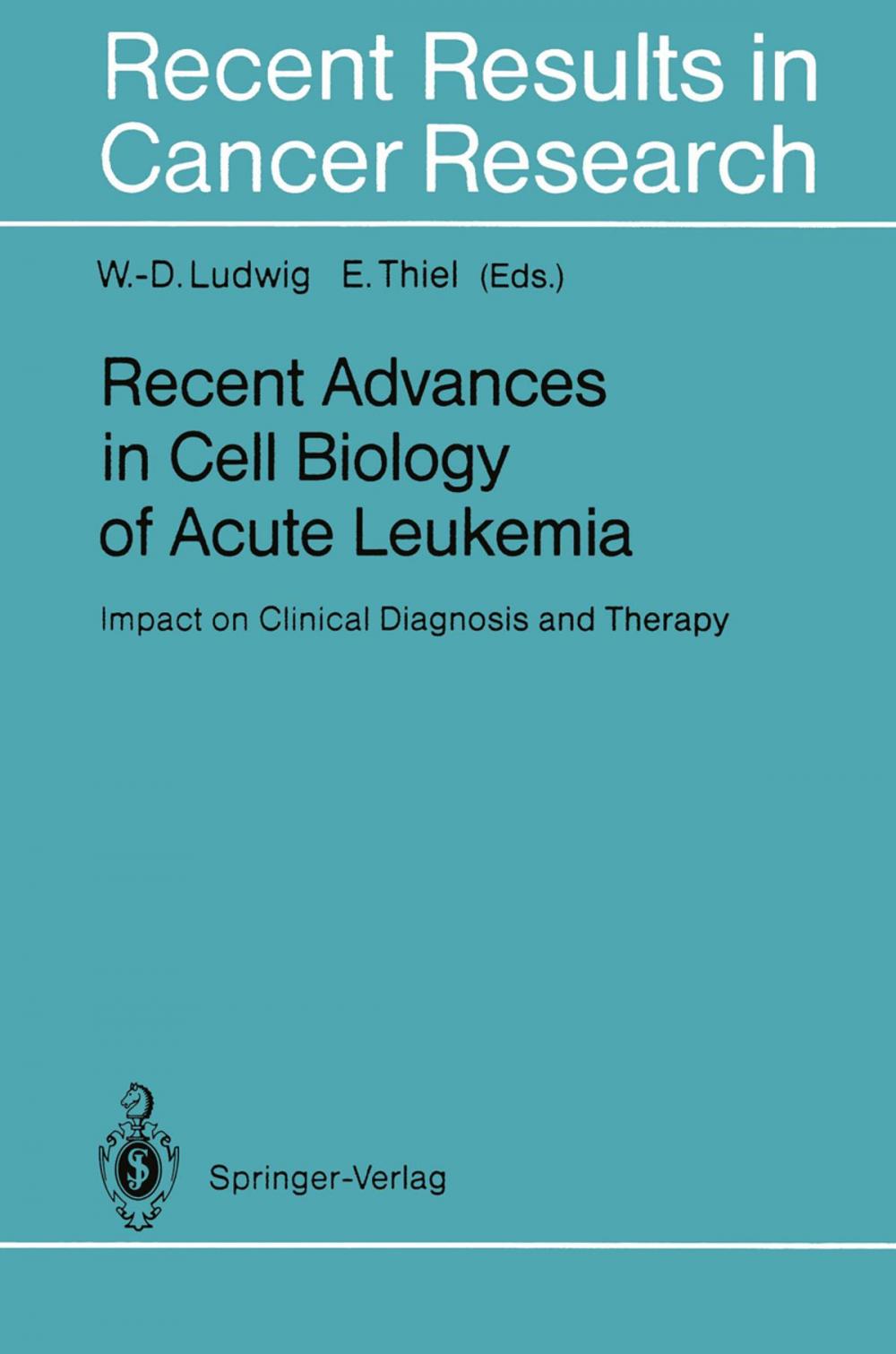 Big bigCover of Recent Advances in Cell Biology of Acute Leukemia