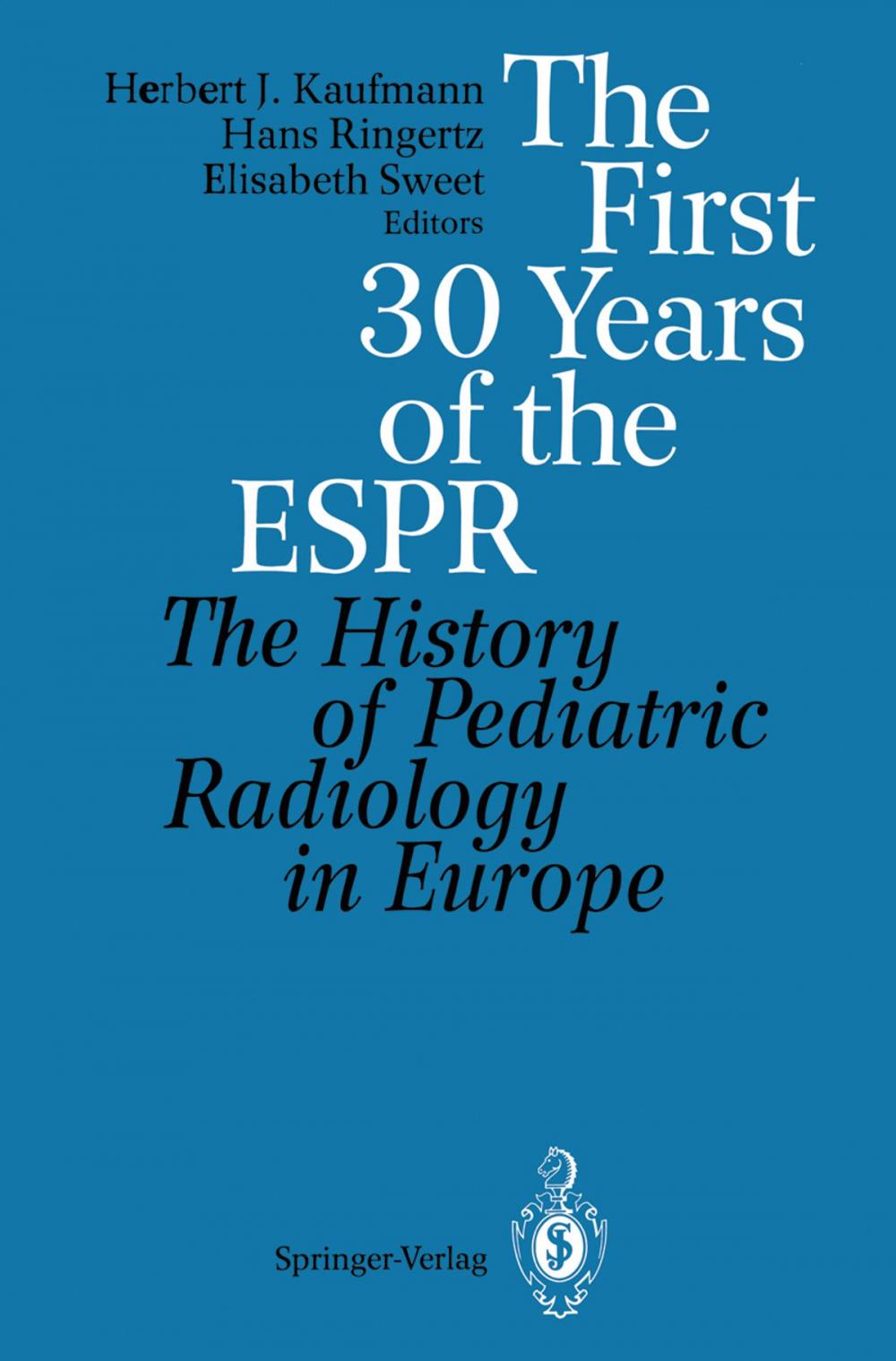 Big bigCover of The First 30 Years of the ESPR