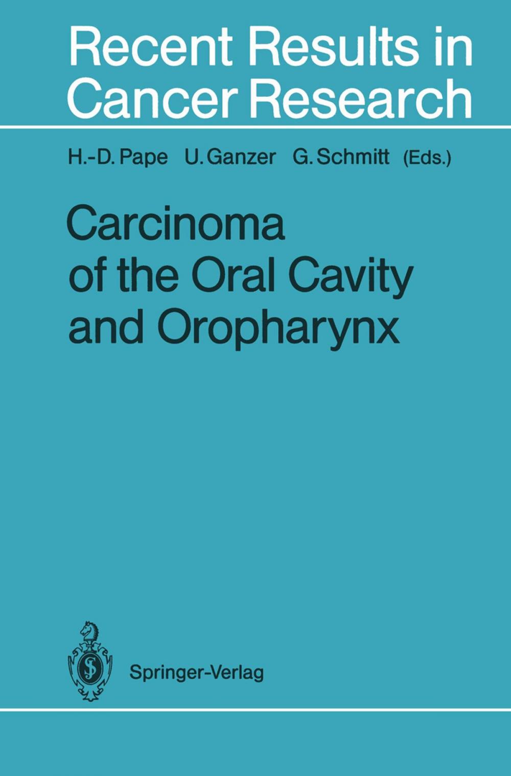 Big bigCover of Carcinoma of the Oral Cavity and Oropharynx