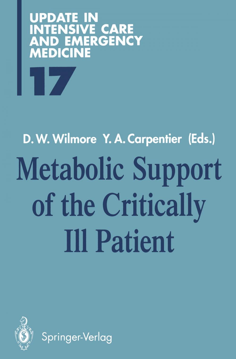 Big bigCover of Metabolic Support of the Critically Ill Patient