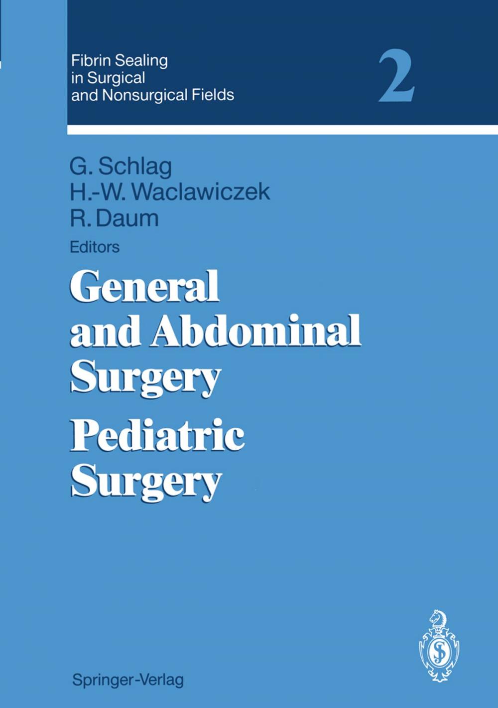 Big bigCover of Fibrin Sealing in Surgical and Nonsurgical Fields