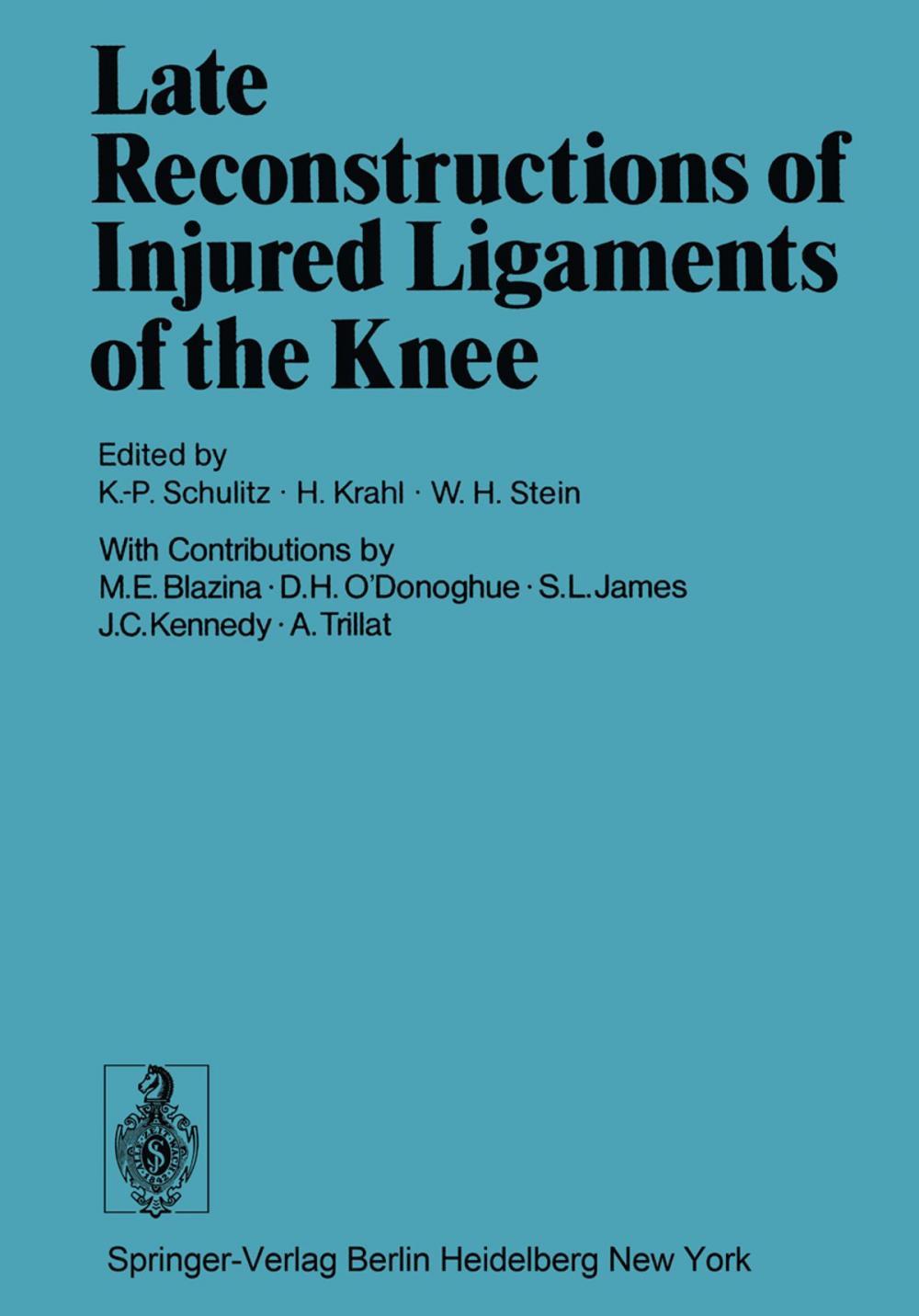 Big bigCover of Late Reconstructions of Injured Ligaments of the Knee