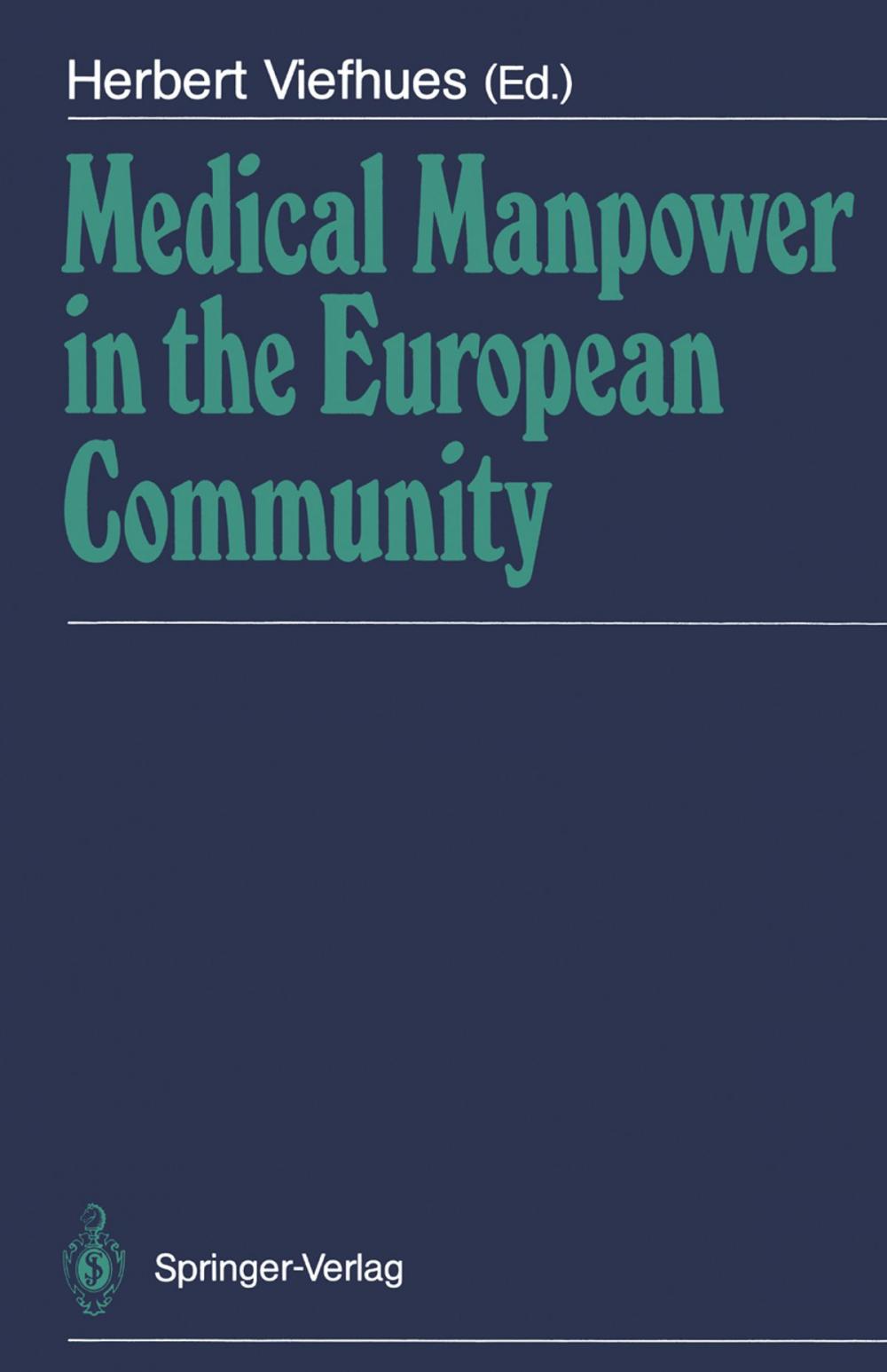 Big bigCover of Medical Manpower in the European Community