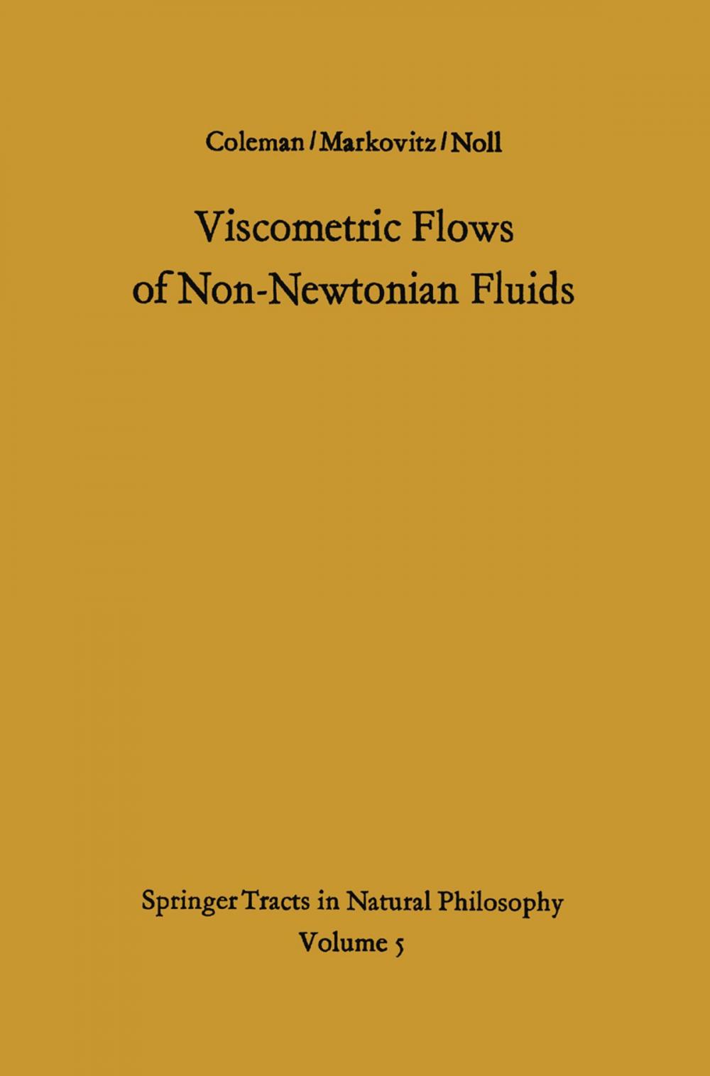 Big bigCover of Viscometric Flows of Non-Newtonian Fluids