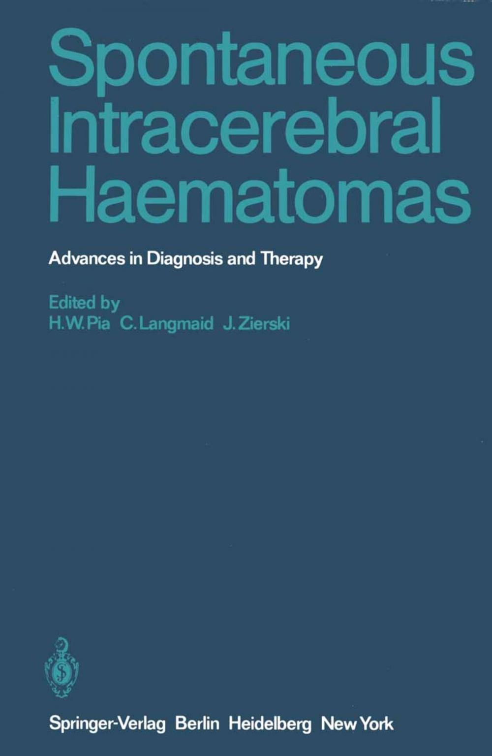 Big bigCover of Spontaneous Intracerebral Haematomas