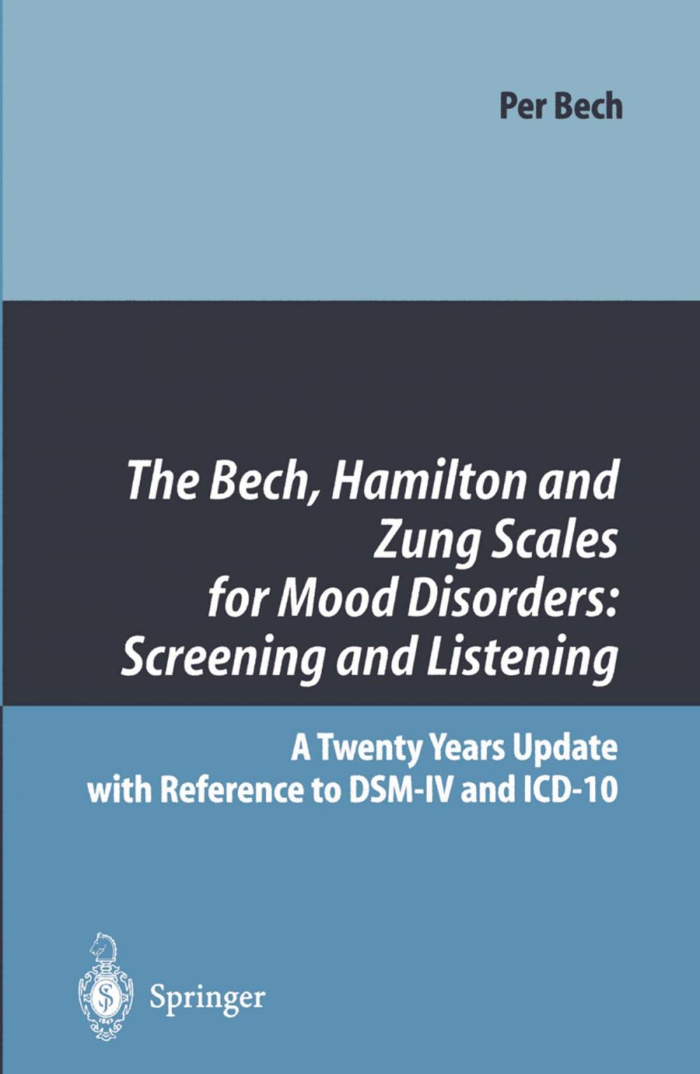 Big bigCover of The Bech, Hamilton and Zung Scales for Mood Disorders: Screening and Listening