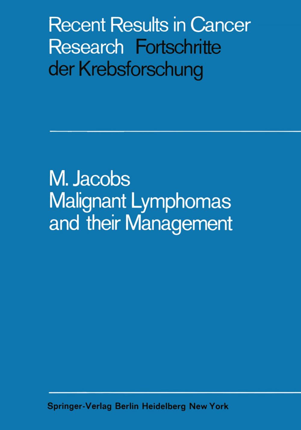 Big bigCover of Malignant Lymphomas and their Management