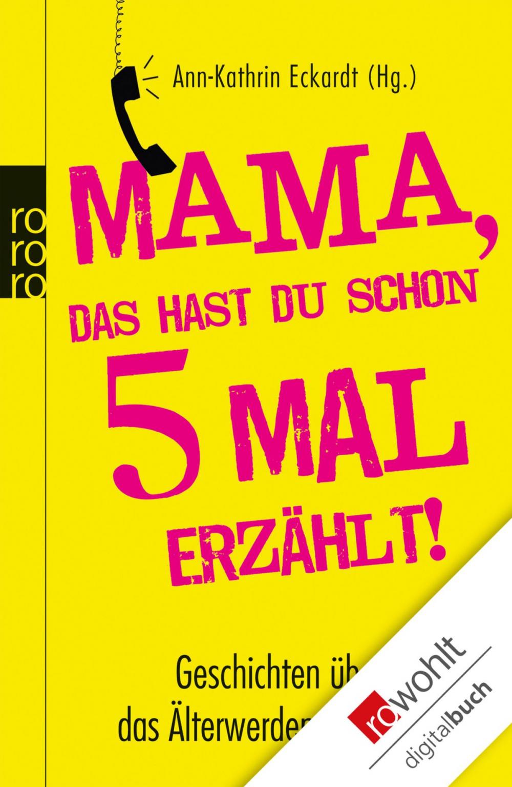 Big bigCover of Mama, das hast du schon fünfmal erzählt!