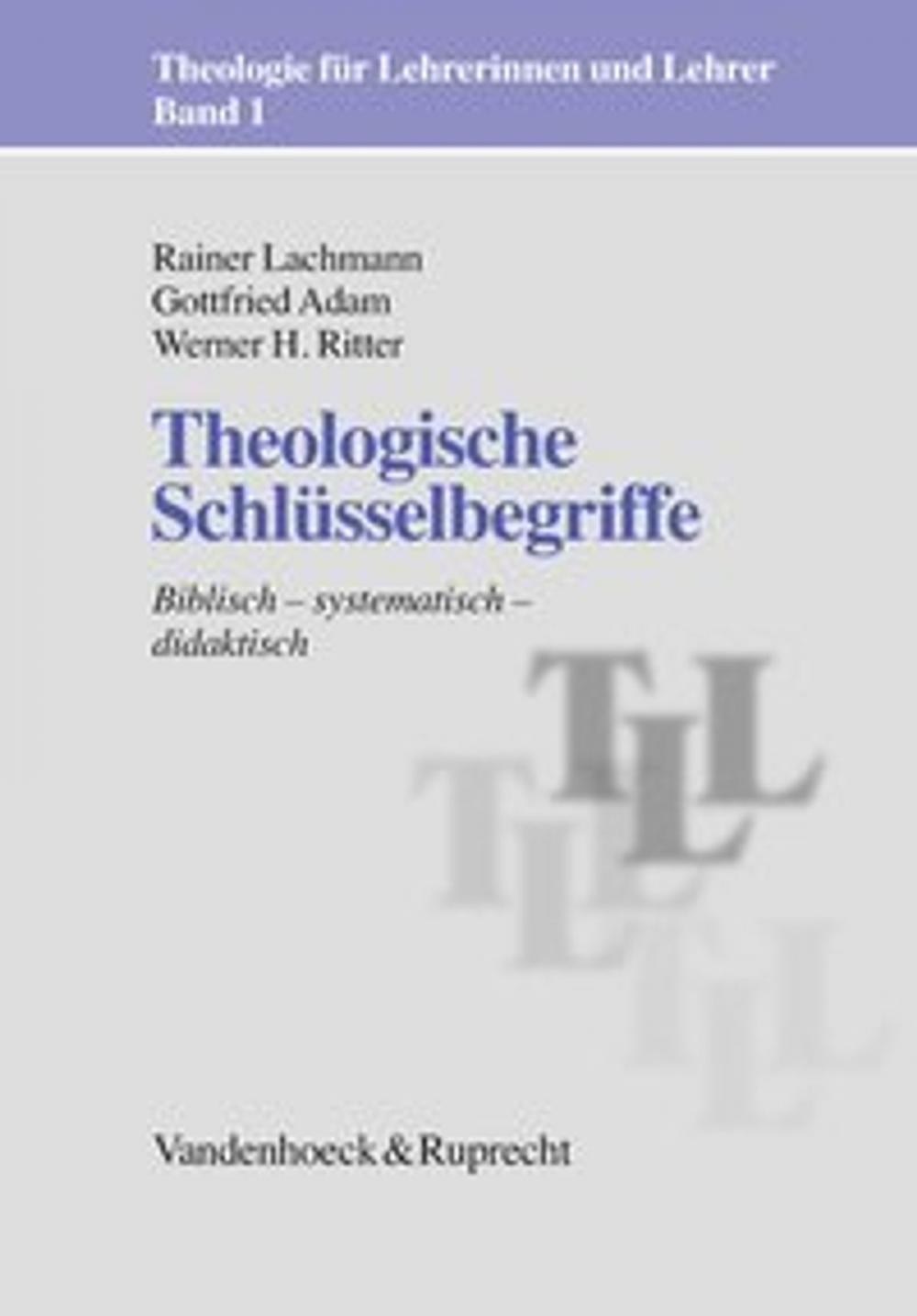 Big bigCover of Theologische Schlüsselbegriffe