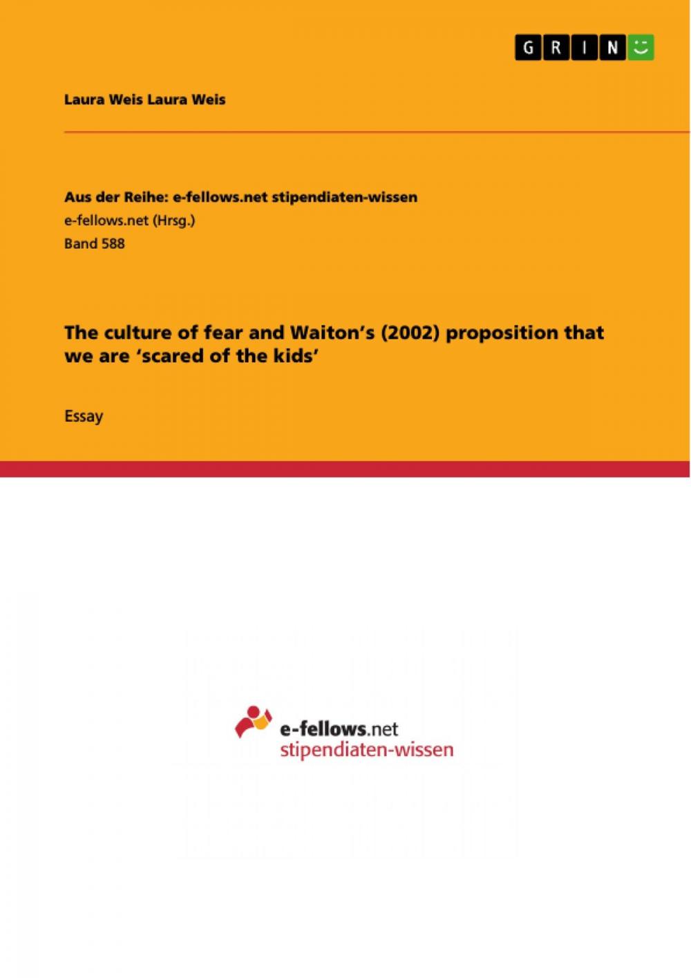 Big bigCover of The culture of fear and Waiton's (2002) proposition that we are 'scared of the kids'