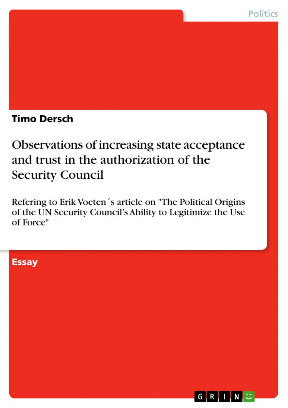 Big bigCover of To what extent do legal norms relating to the use of armed force influence governments' desire to secure Security Council endorsement of their military actions?