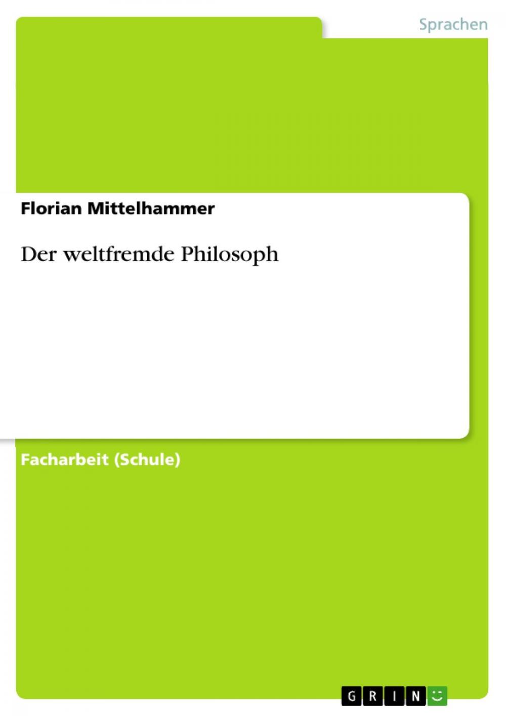 Big bigCover of Der weltfremde Philosoph