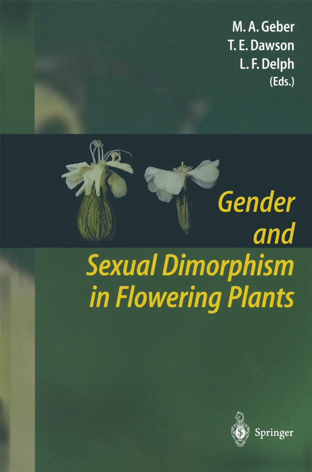 Big bigCover of Gender and Sexual Dimorphism in Flowering Plants