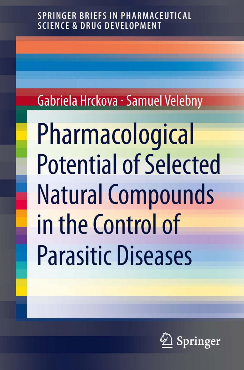 Big bigCover of Pharmacological Potential of Selected Natural Compounds in the Control of Parasitic Diseases