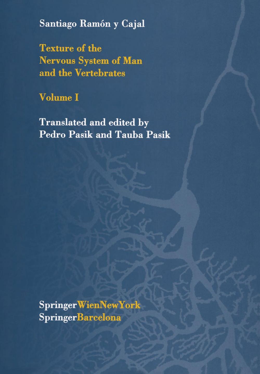 Big bigCover of Texture of the Nervous System of Man and the Vertebrates