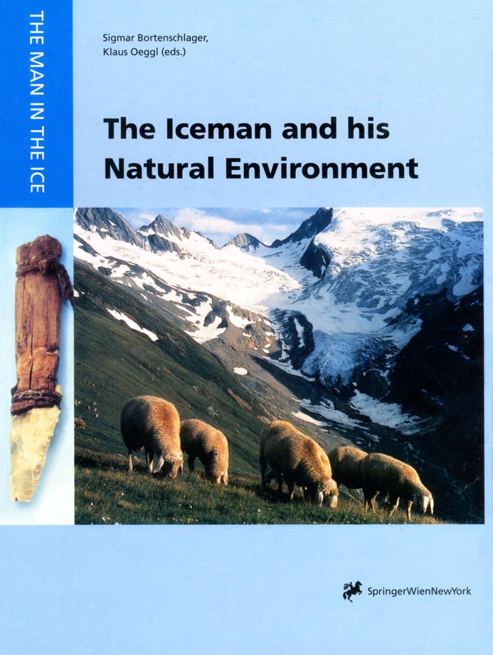 Big bigCover of The Iceman and his Natural Environment