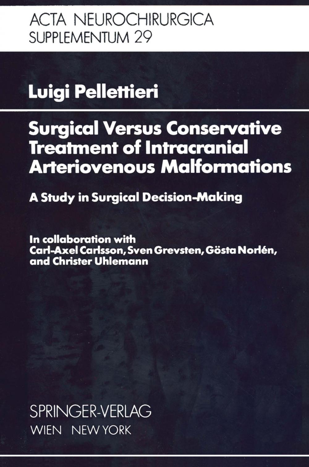 Big bigCover of Surgical Versus Conservative Treatment of Intracranial Arteriovenous Malformations