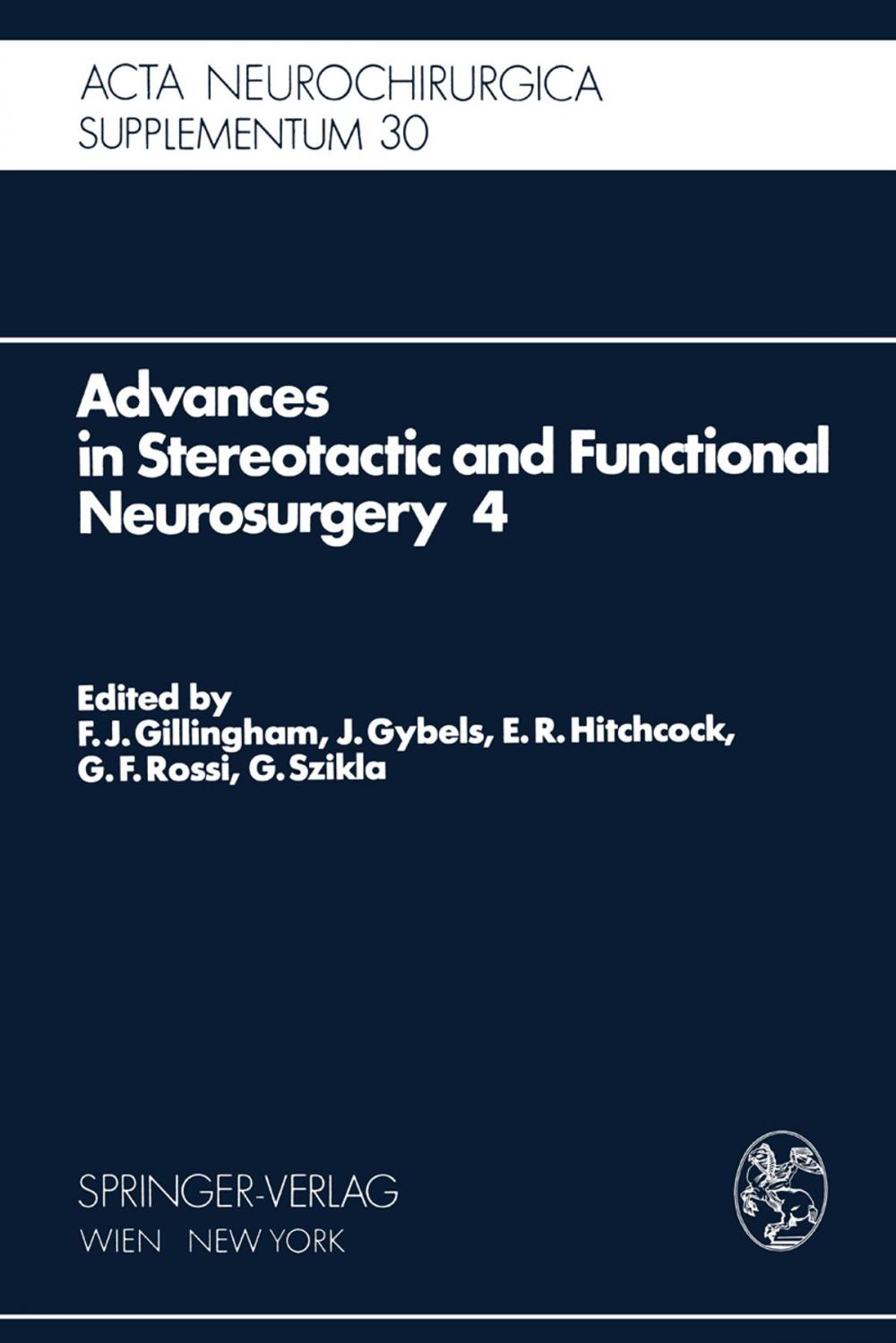 Big bigCover of Advances in Stereotactic and Functional Neurosurgery 4