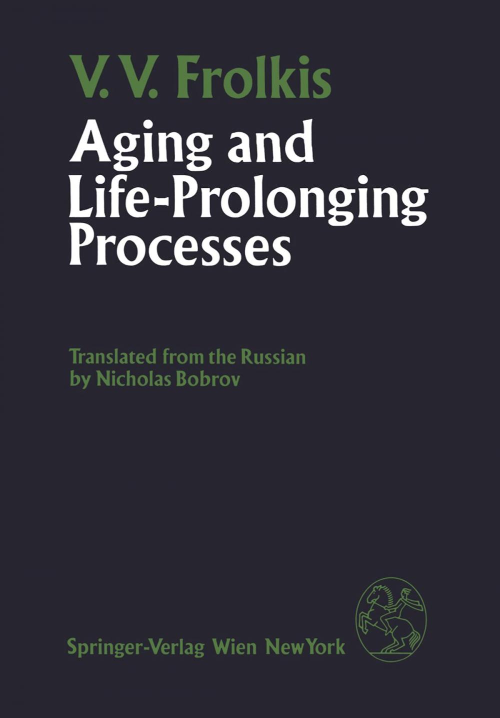 Big bigCover of Aging and Life-Prolonging Processes