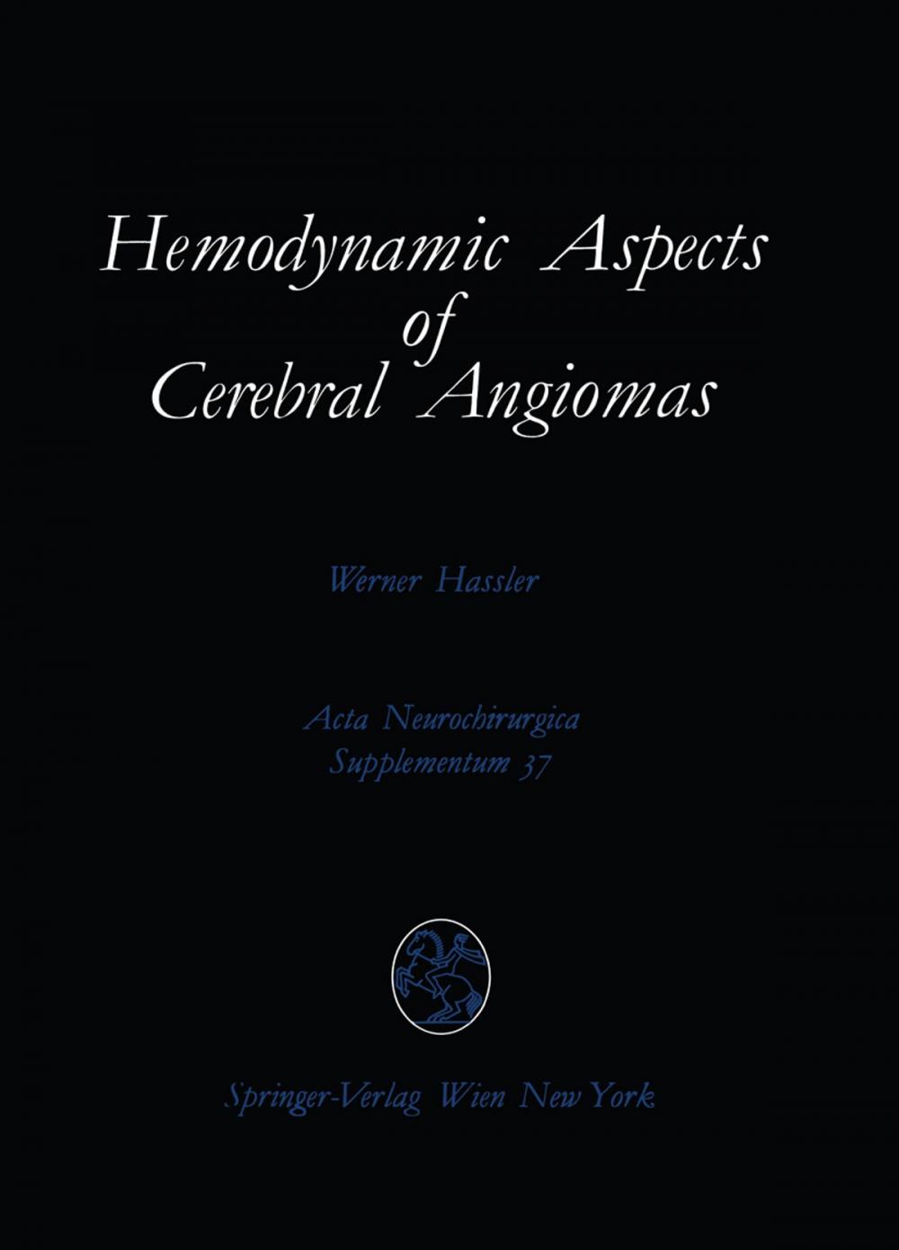 Big bigCover of Hemodynamic Aspects of Cerebral Angiomas