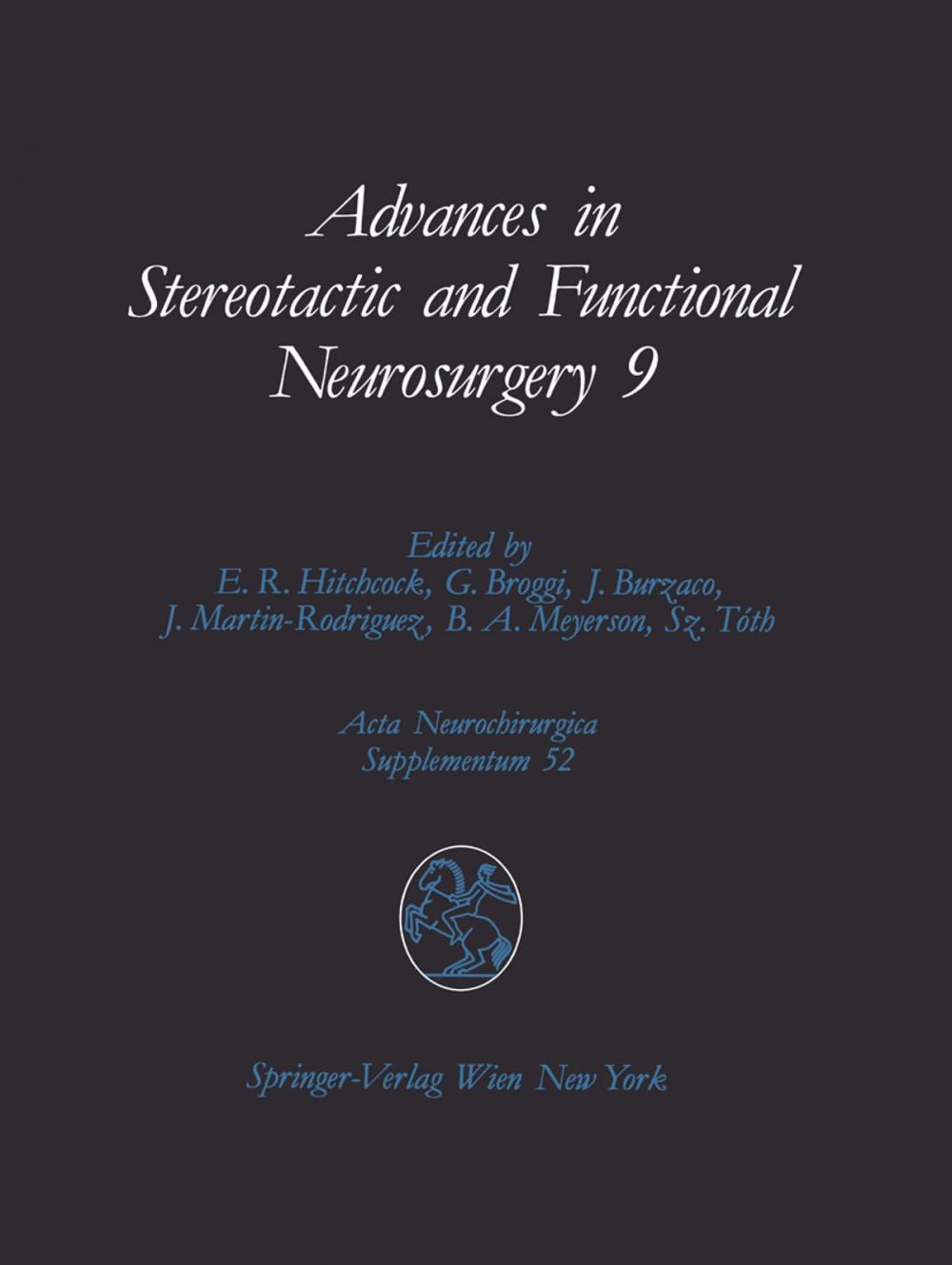 Big bigCover of Advances in Stereotactic and Functional Neurosurgery 9