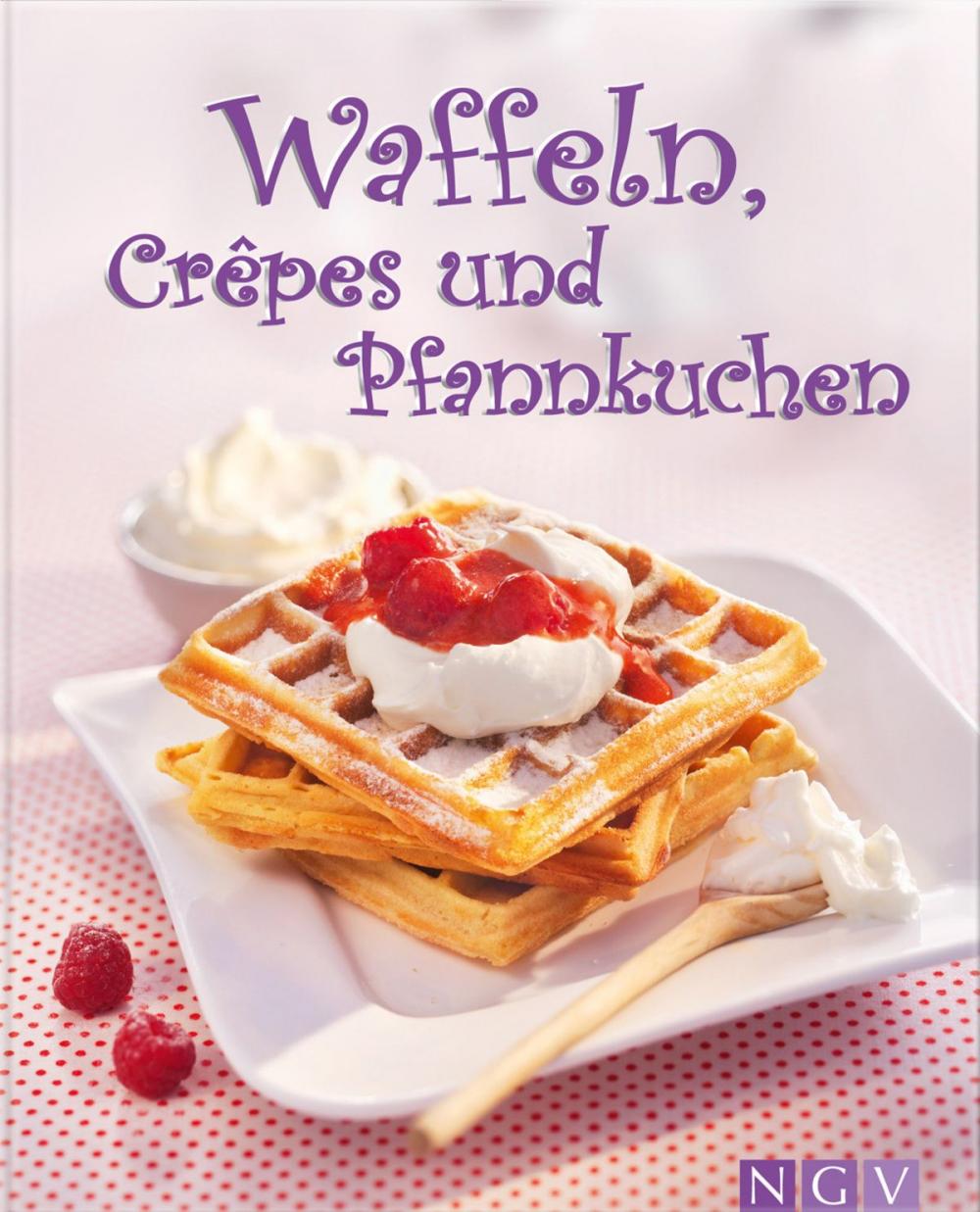 Big bigCover of Waffeln, Crêpes und Pfannkuchen