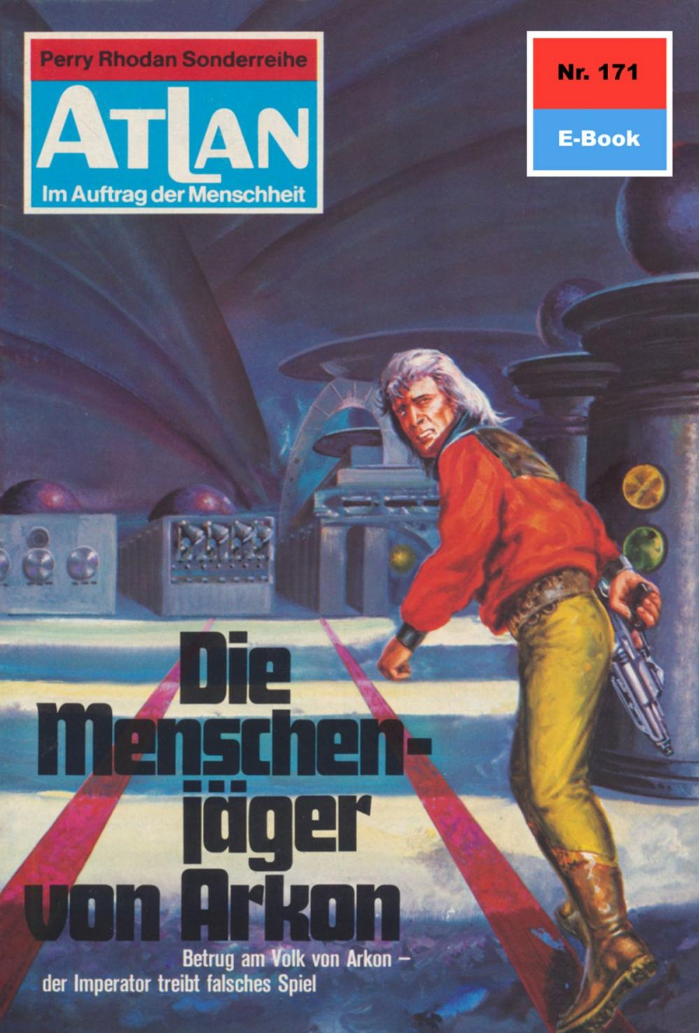 Big bigCover of Atlan 171: Die Menschenjäger von Arkon